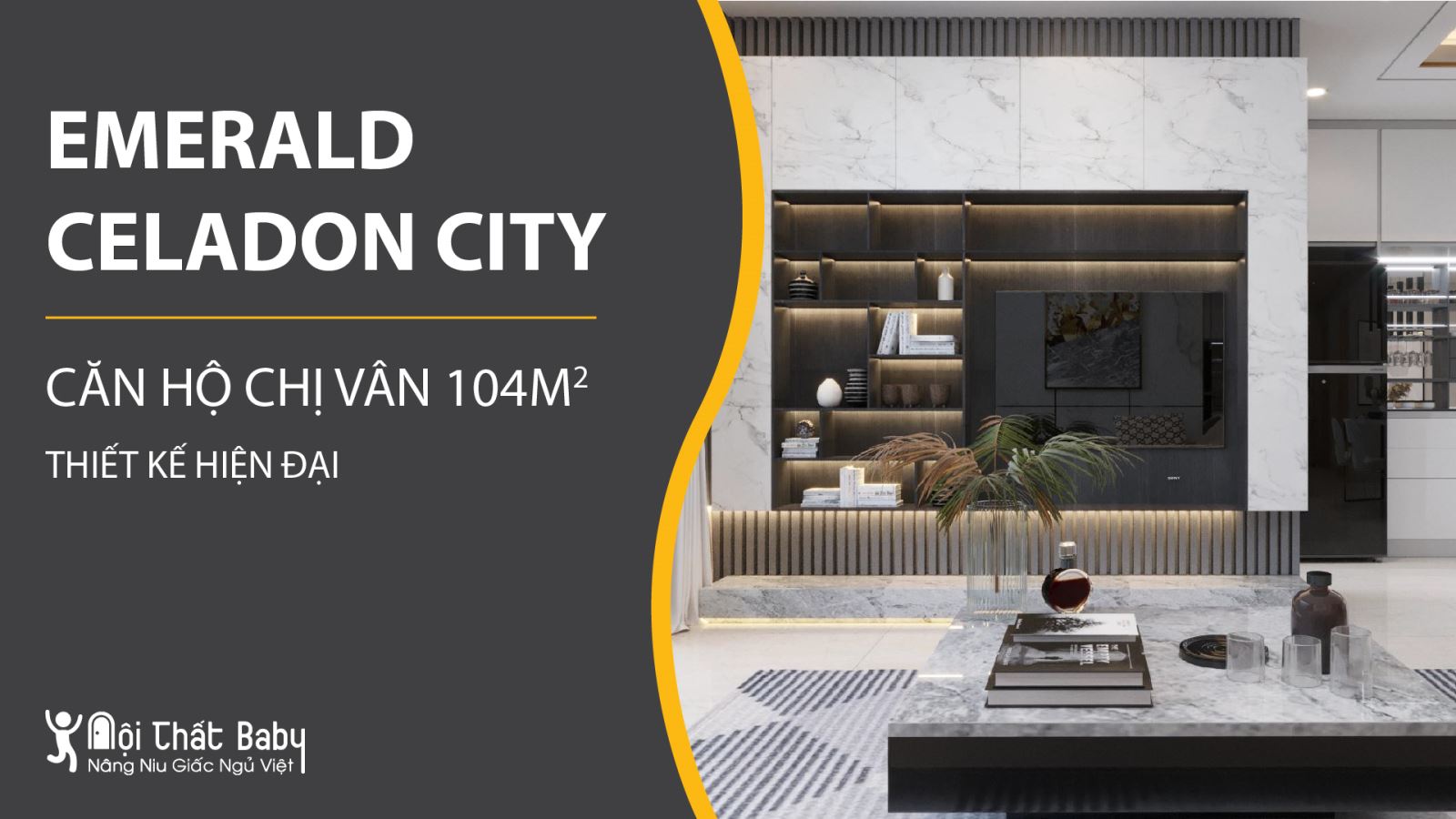 Tổng hợp các mẫu thiết kế nội thất Chung cư Emerald Celadon City